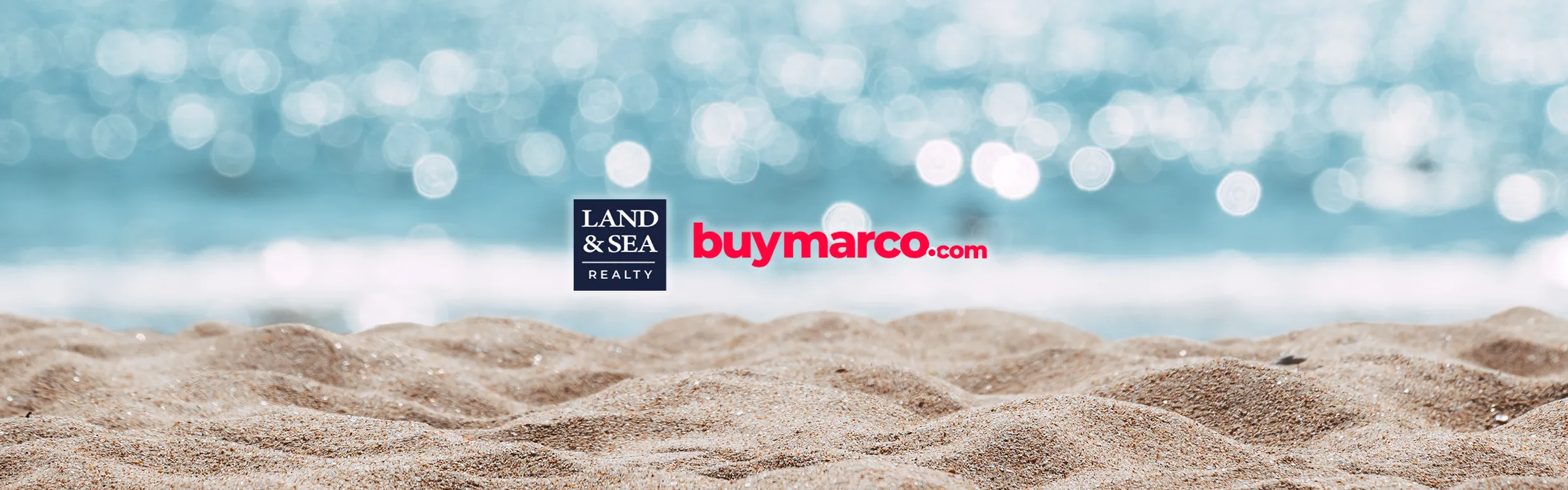 Land & Sea Realty and BuyMarco.com logos over a sand beach with the Gulf of Mexico behind